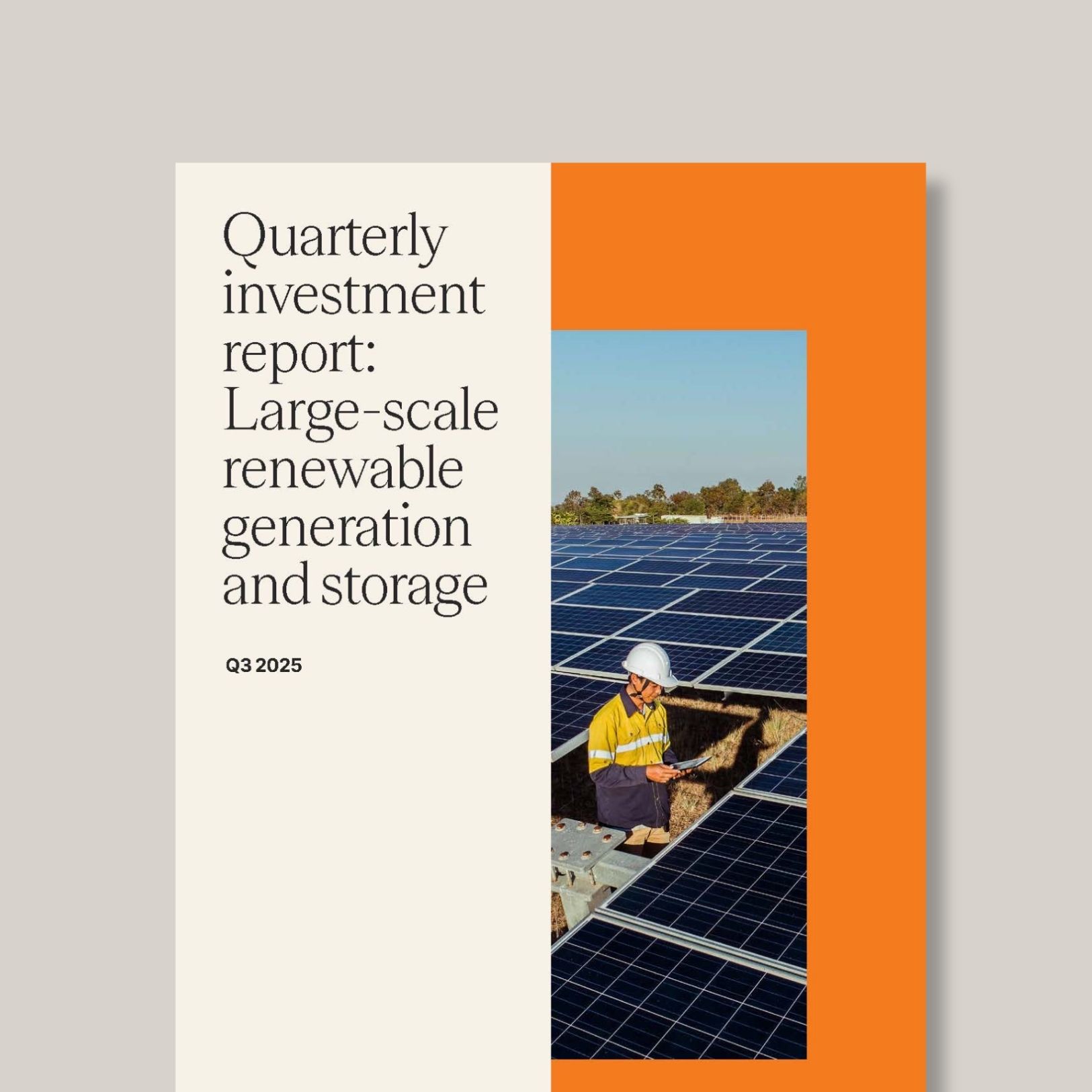 Quarterly Investment Report: Large-scale renewable generation and storage, Q3 2025