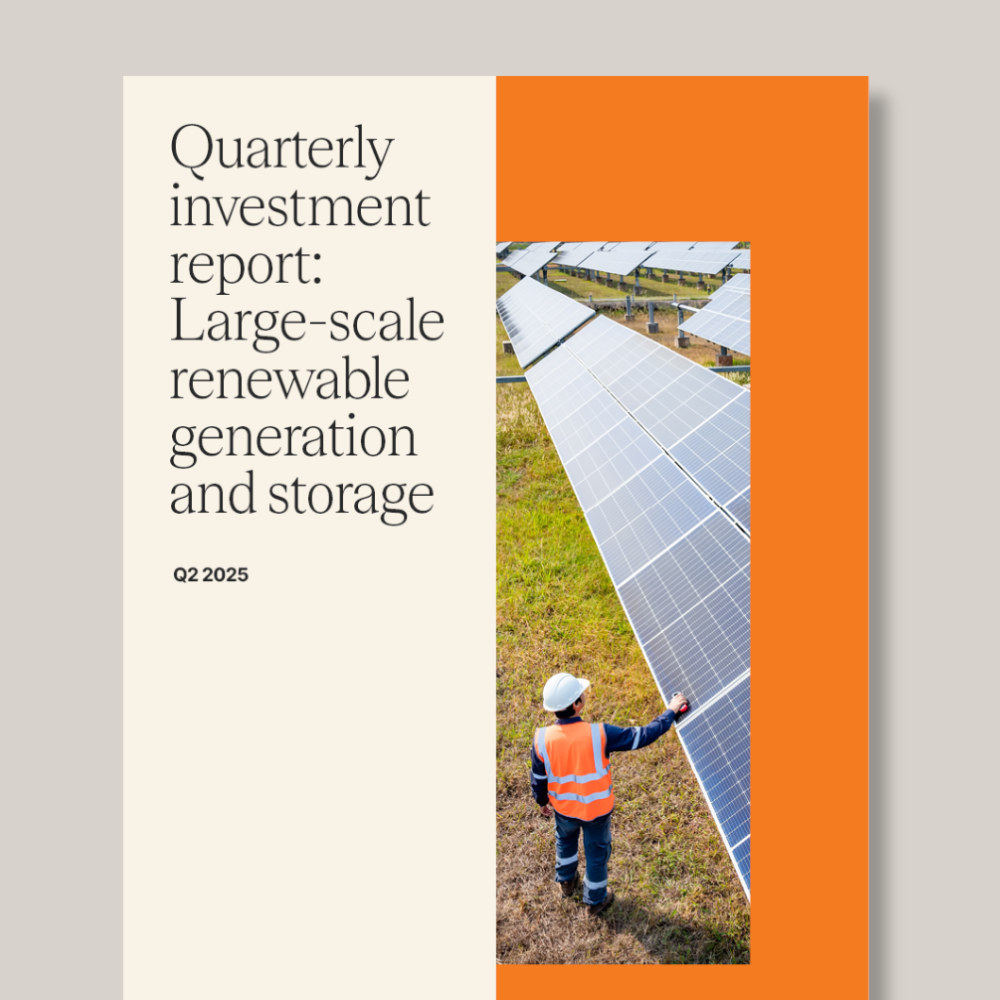 Quarterly Investment Report: Large-scale renewable generation and storage, Q2 2025