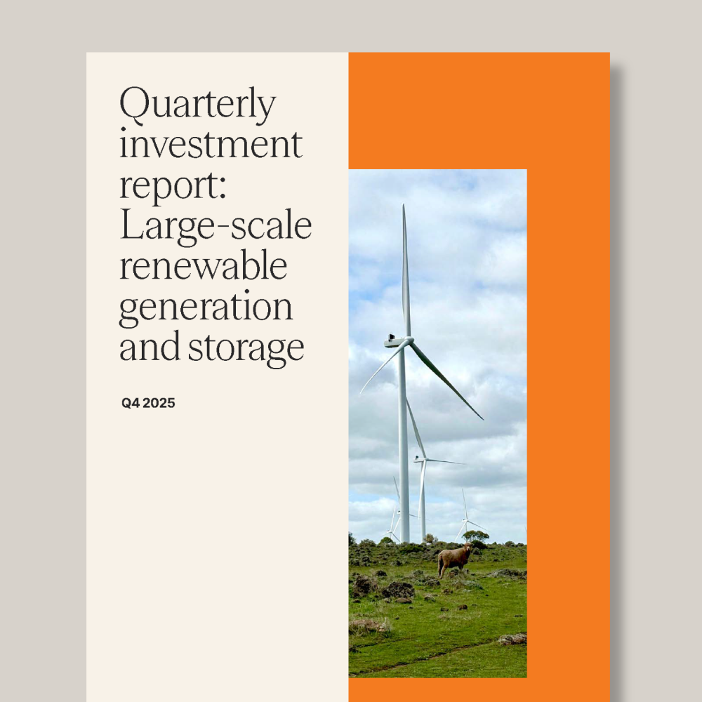 <p>Quarterly investment report: Large-scale renewable generation and storage, Q4 2025</p>